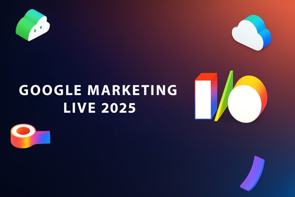 Google Marketing Live 2025: Big Changes, Big Opportunities – JIM Digital’s Take